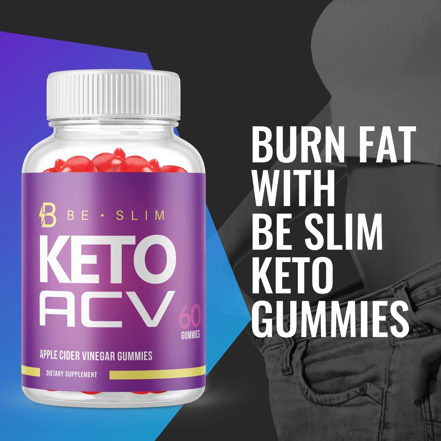 Be Slim Keto ACV Gummies